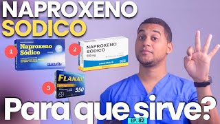 Naproxeno Sodico Para Que Sirve 3 Cosas