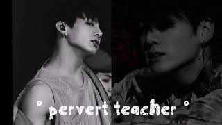 Jungkook Ile Hayal Et Pervert Teacher 1.Bölüm