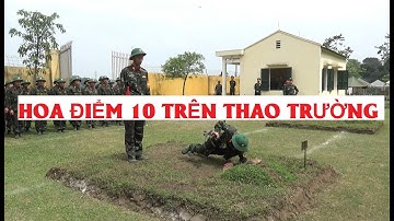 HOA ĐIỂM 10 TRÊN THAO TRƯỜNG CỦA CHIẾN SĨ MỚI LỮ ĐOÀN 139
