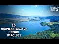 10 Najpiękniejszych jezior w Polsce