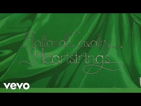 Flatland Cavalry - Heartstrings (Visualizer)
