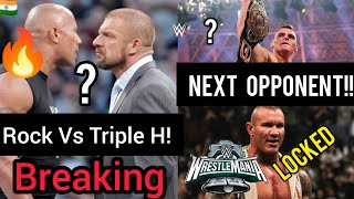 Rock Vs Triple H Match Locked ? Gunther Or Randy's WrestleMania 40 Opponents Leaked ?