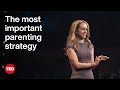The Single Most Important Parenting Strategy | Becky Kennedy | TED