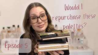 WOULD I REPURCHASE? || 10 palettes from my collection // Episode 5