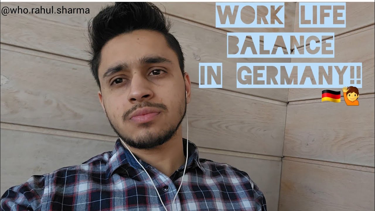 Work Life Balance In Germany - YouTube