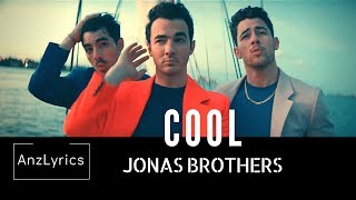 COOL LYRICS | LIRIK | JONAS BROTHERS