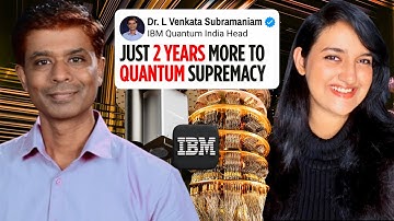 Exploring the Quantum Frontier with Dr. L. Venkata Subramaniam | Quantum Curious Podcast Episode 1