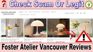Foster Italier Vancouver Review ⚠️ Legit Lighting Store or Online Scam? Full Truth Revealed!