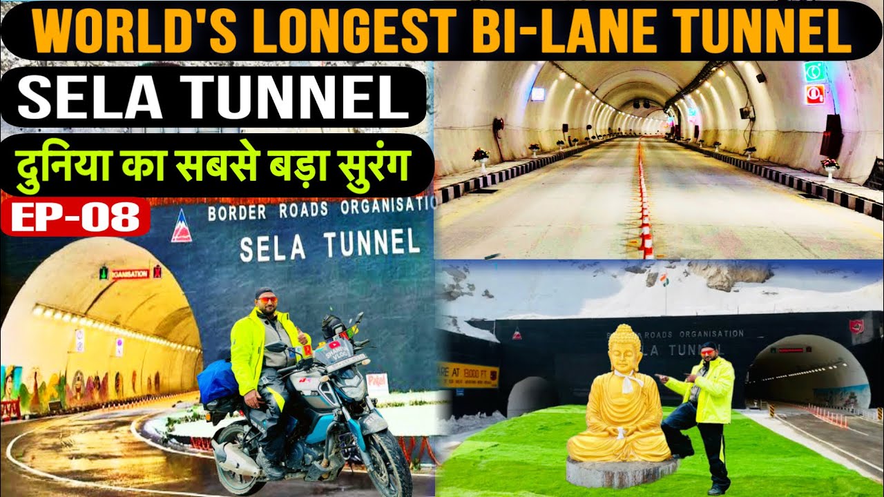 Sela Tunnel(दुनिया का सबसे बड़ा सुरंग)13000.FT Par Bana Ye World’s Longest Bi-Line Tunnel  Hai EP-08