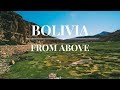 Bolivia from Above | DJI Mavic Pro | 2017