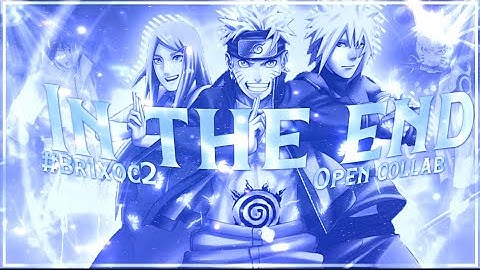 In The End-Open Collab[AMV/EDIT]#Br1xoc2(Tysm for 100 subs)