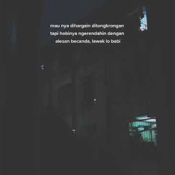 STORY WA KEKINIAN ANAK TONGKRONGAN