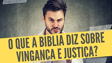 Porque não devo me vingar?