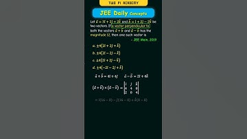 Solving a JEE Main 2019 Problem on Vector Algebra  #jeedailyconcepts #vectoralgebra