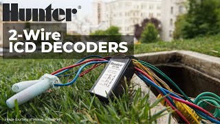Hunter ICD Decoder for ACC2 and ACC99D Irrigation 2Wire Controllers