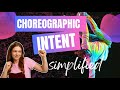 What Is Choreographic Intent Dance Theory Explained What Is Choreographic Intent Dance Theory Explained