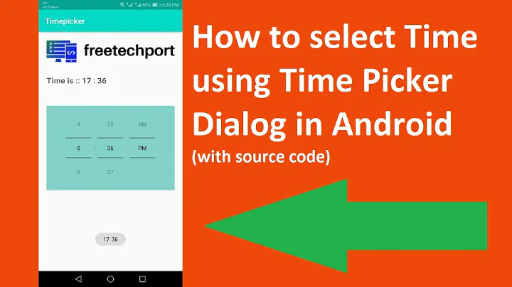 How to select Time using Time Picker Dialog in Android | FreeTechPort