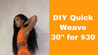 How to do a Quick Weave on Yourself | 30” Slay for $30 | Organique Breezy Wave | BellaDoll94