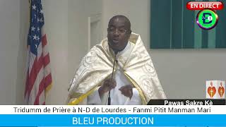 Triduum de Prière à N-D de Lourdes- Fanmi Pitit Manman Mari