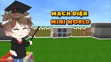 (Mini World: CREATA) mạch điện trong mini world | RACK AKITO