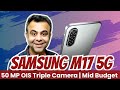 SAMSUNG GALAXY M17 5G Launching, Expected Price, Specifications- Processor, Camera, Display, Battery