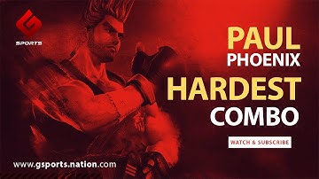 Paul Hardest & Amazing Combos | Tekken 7 Season 4 | G Sports