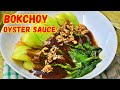 BOK CHOY OYSTER SAUCE | SIMPLE & EASY BOK CHOY RECIPE | ASIAN FLAVOURS