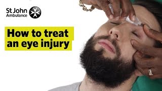 How to Treat An Eye Injury - First Aid Training - St John Ambulance