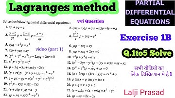 Lagranges equations based on question|partial differential Lagranges method Exercise 1B Lalji Prasad