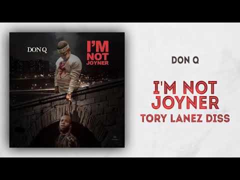 Don Q – I’m Not Joyner (Tory Lanez Diss)