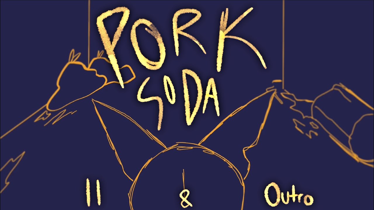 Pork Soda Parts 11 + Outro [Warriors, Scourge] YouTube