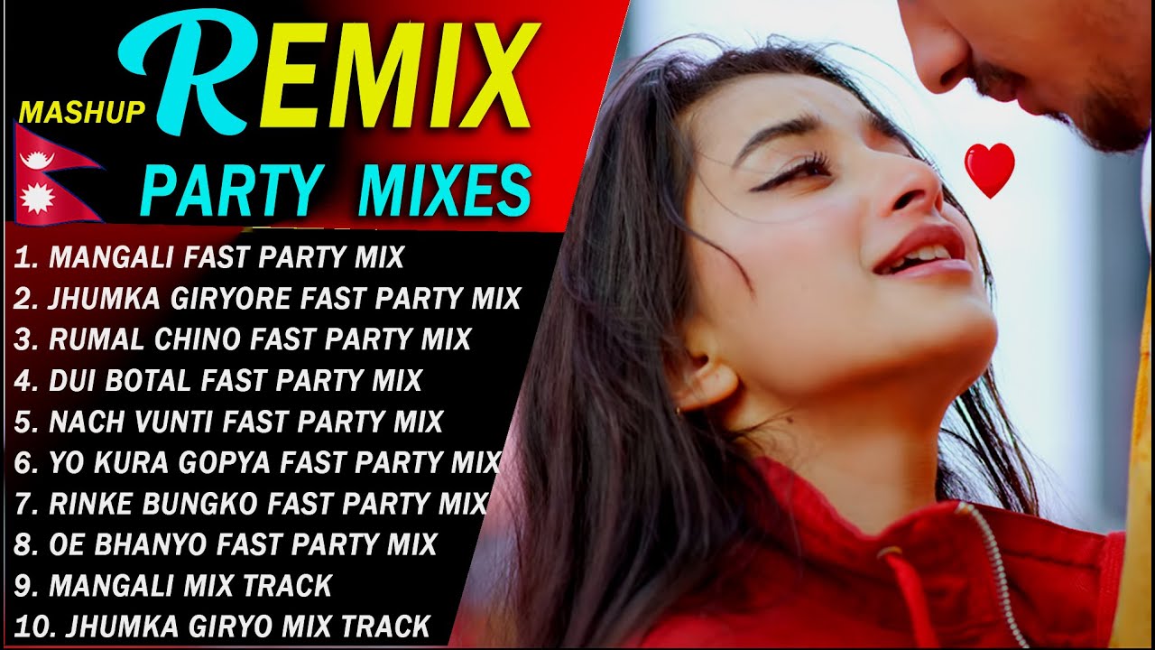 Fast Nepali Remix Mashup Song 2021 " Remix " - Mashup - Special party dance ko lagi