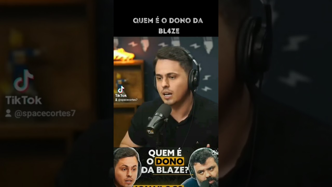 quem é o dono da blaze pt1