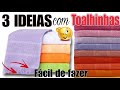 3 ideias criativas de toalhas  decoradas  toalhinhas com barrados e pintura facil