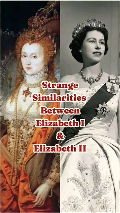 Strange similarities betweem Elizabeth I & Elizabeth II #history #elizabethi #elizabethii #queen
