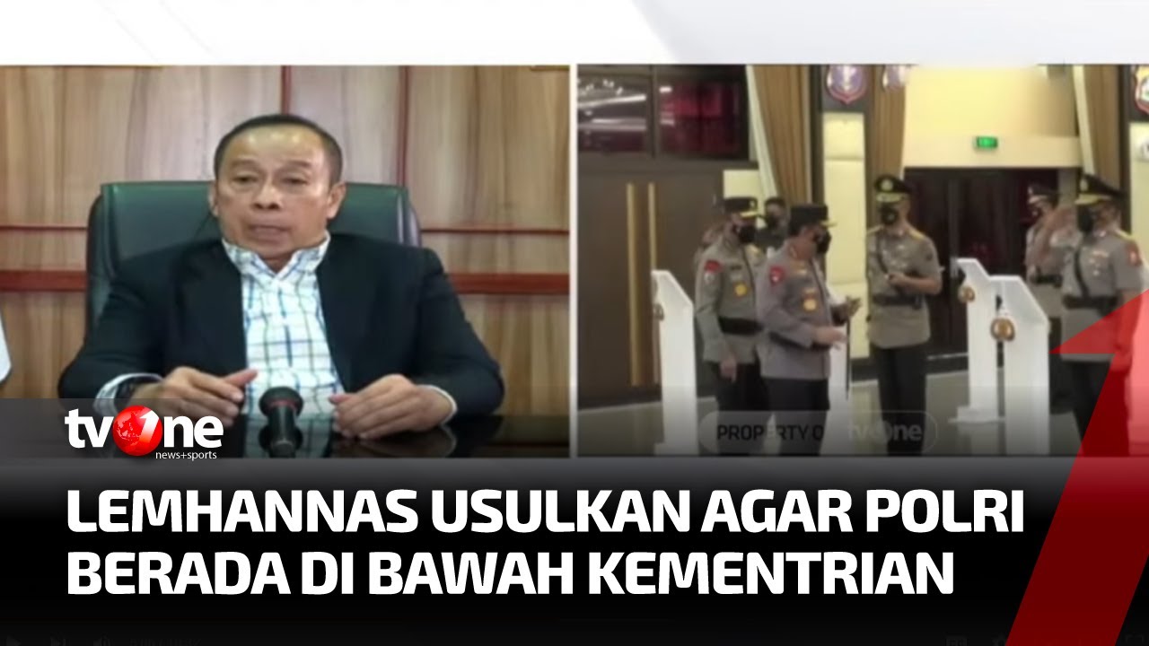 Usulan Polri di Bawah Kementerian Tuai Pro Kontra, Gubernur Lemhanas Buka Suara | Kabar Petang tvOne