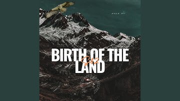 Birth of the Land