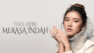 Merasa Indah  Tiara Andini