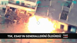 TSK, Esad'ın Generallerini Öldürdü