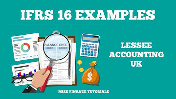 Accounting - IFRS 16 Leases - Balance Sheet Explained - AAT Level 4, ACA, ACCA qualification