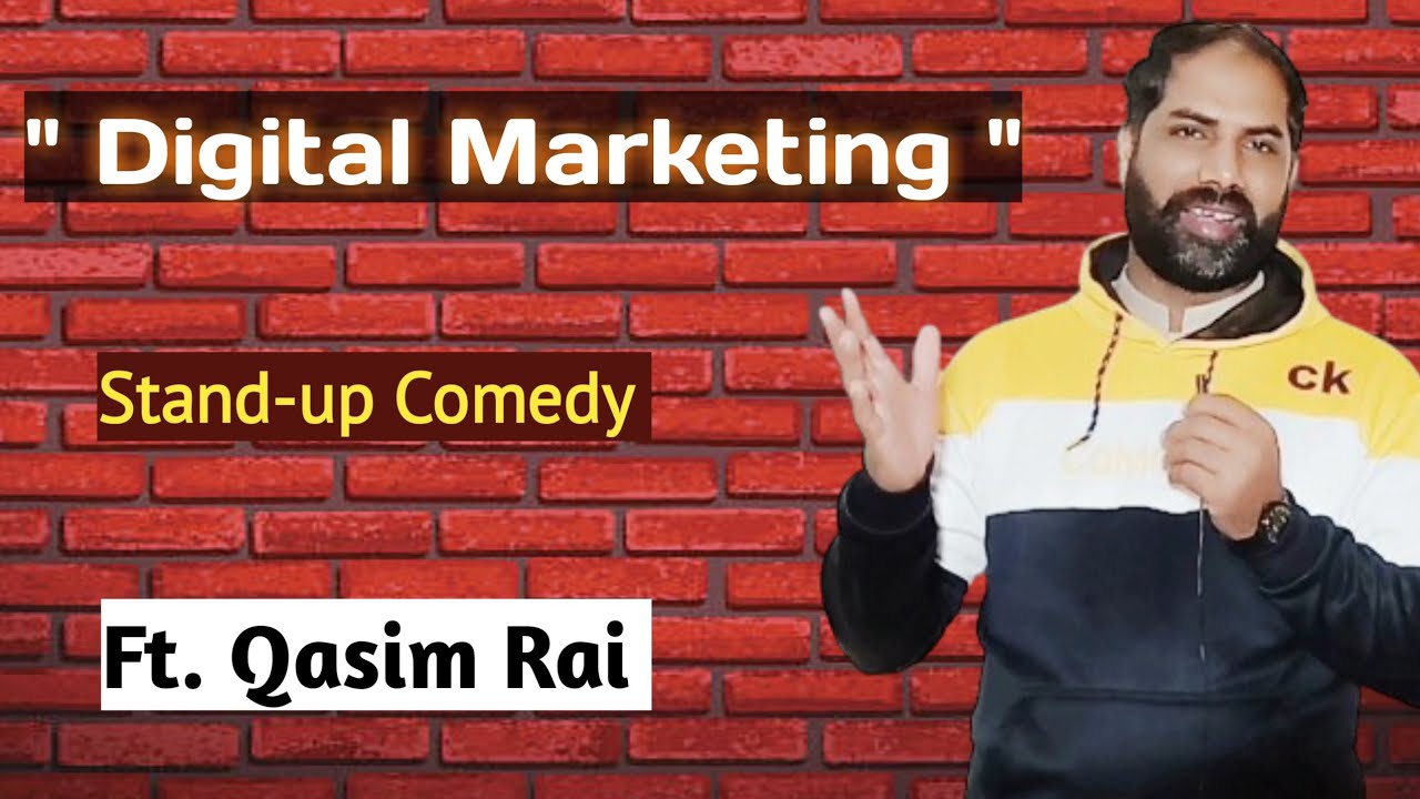 Digital Marketing Stand-up Comedy by Qasim Rai | Episode 16 - YouTube