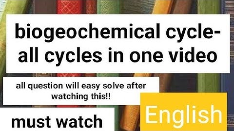 Overview of Biogeochemical cycle in English