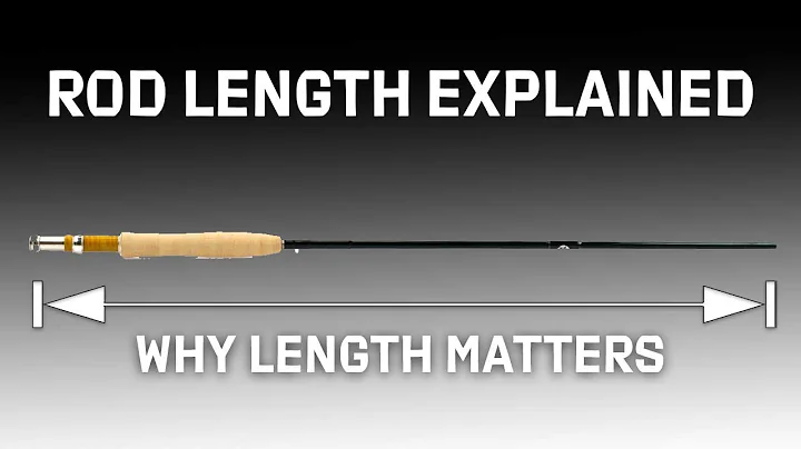 Choosing the Perfect Fly Rod Length: Factors and Pros/Cons
