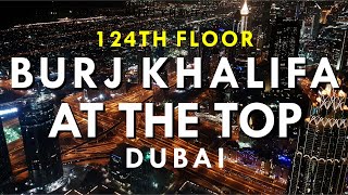 Burj Khalifa At The Top with Dubai Fountain