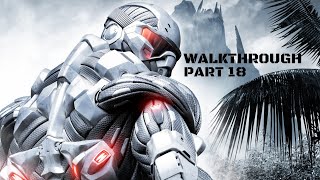 Crysis No Commentary Delta Difficulty Stealth Walkthrough Part 18 / Mission:- Core Part 2 - 2