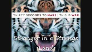 30 Seconds To Mars - Stranger in a Strange Land (HD sound)