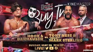 AEW DOUBLE NOTHING 2022 HOOK DANHAUSEN TONY NESE MARK STERLING KICK OUT SONG MAT