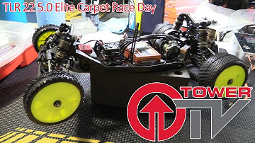 Tower TV: TLR 22 5.0 Elite Carpet race day