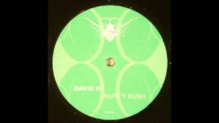 David K - Nutty Rush