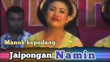 JAIPONGAN NAMIN GROUP,, LAGU : MANUK KEPUDANG